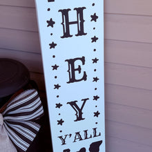 Load image into Gallery viewer, Black-and-white cow print “Hey Y’All” with stars wooden porch leaner.