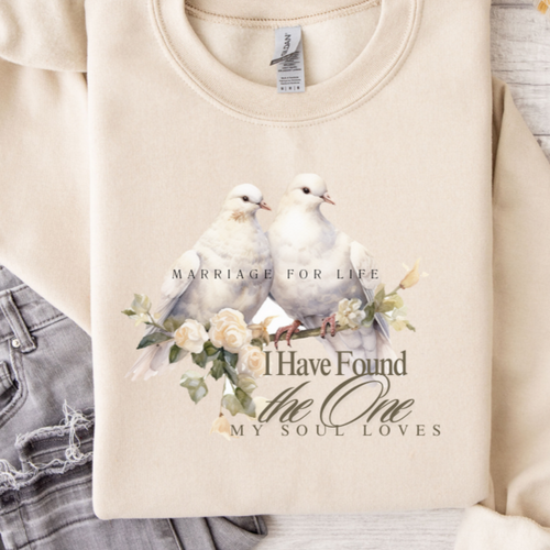 I Have Found The One My Soul Loves With Doves Crew Neck Sweatshirt