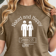 Load image into Gallery viewer, Person wearing a brown t-shirt with 'Naked and Happy' and 'Genesis 2:25' text.