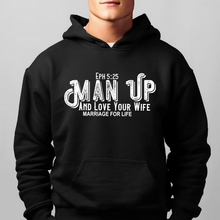 Load image into Gallery viewer, Man Up And Love Your Wife Retro Style Hoodie Or Crew Neck Sweatshirt