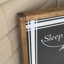 Load image into Gallery viewer, Wooden-framed sign with &#39;Sleep&#39; text 