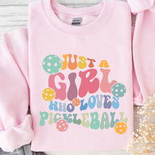 Load image into Gallery viewer, Just A Girl Who Loves Pickleball Pink Crew Neck Sweatshirt By Dry Ground Mercantile