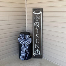 Load image into Gallery viewer, Painted wooden leaner sign with 'He is Risen' text with a black stain board and white lettering